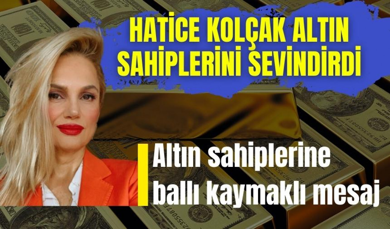 Hatice Kolçak konuştu! Altında altın gibi fırsat!