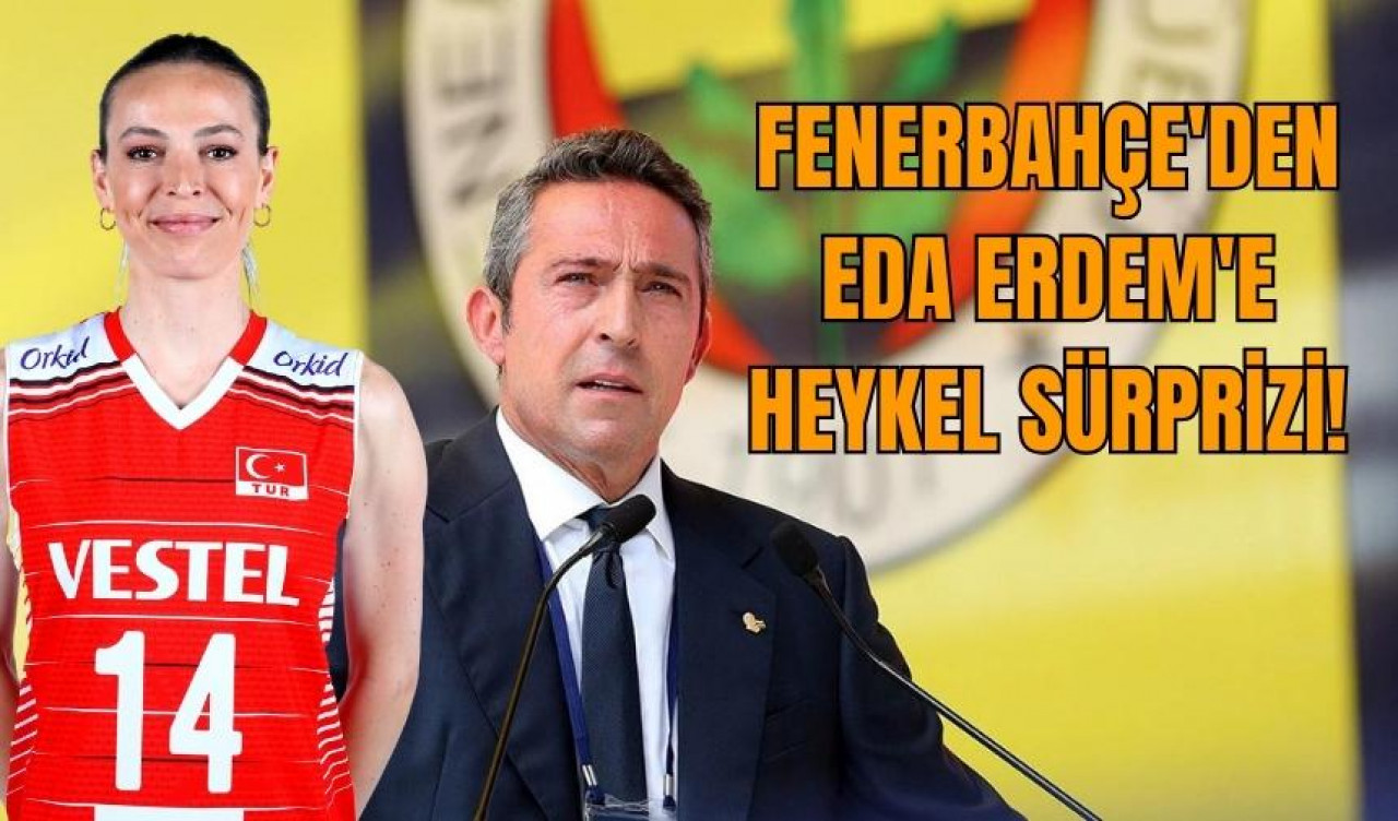 Fenerbahçe'den Eda Erdem'e özel heykel