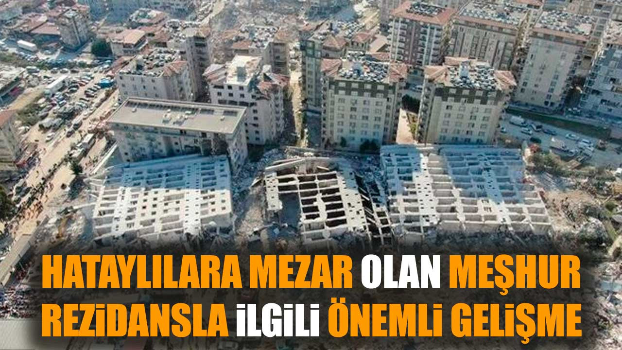 Hataylılara mezar olan rezidansla ilgili önemli gelişme