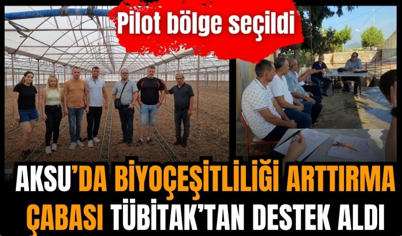 Pilot bölge Aksu'da uluslararası destekli proje