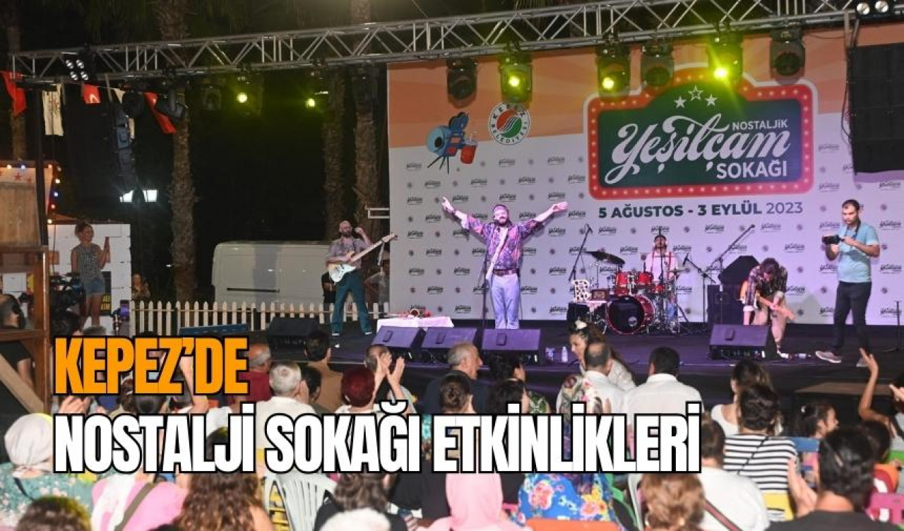 Kepez’de nostalji sokağı etkinlikleri