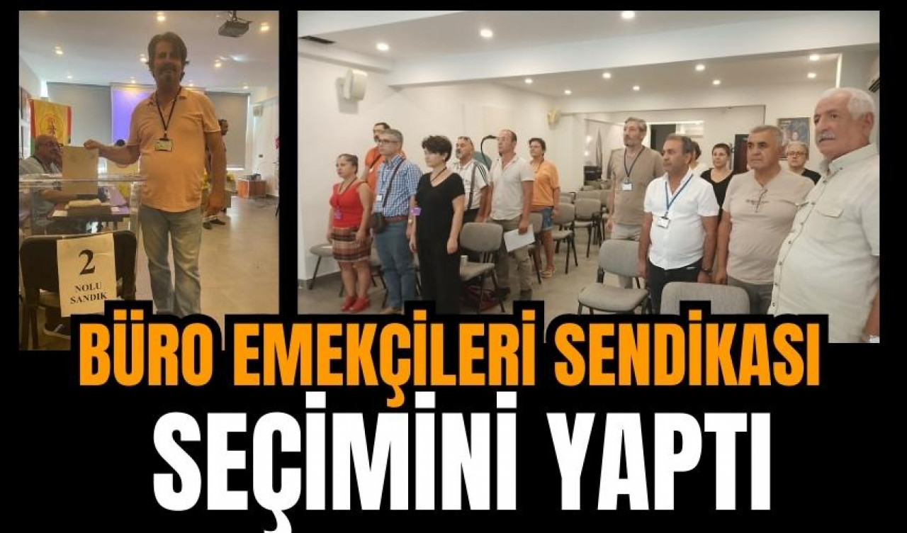 Büro Emekçileri Sendikası seçimini yaptı