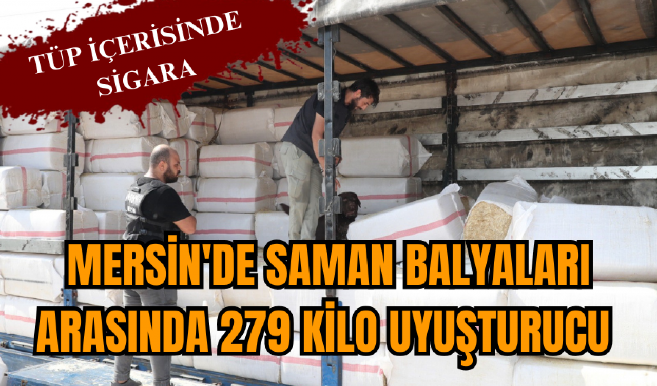 Mersin'de saman balyaları arasında 279 kilo uy*şturucu