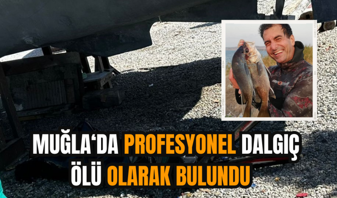 Muğla‘da profesyonel dalgıç  ölü olarak bulundu