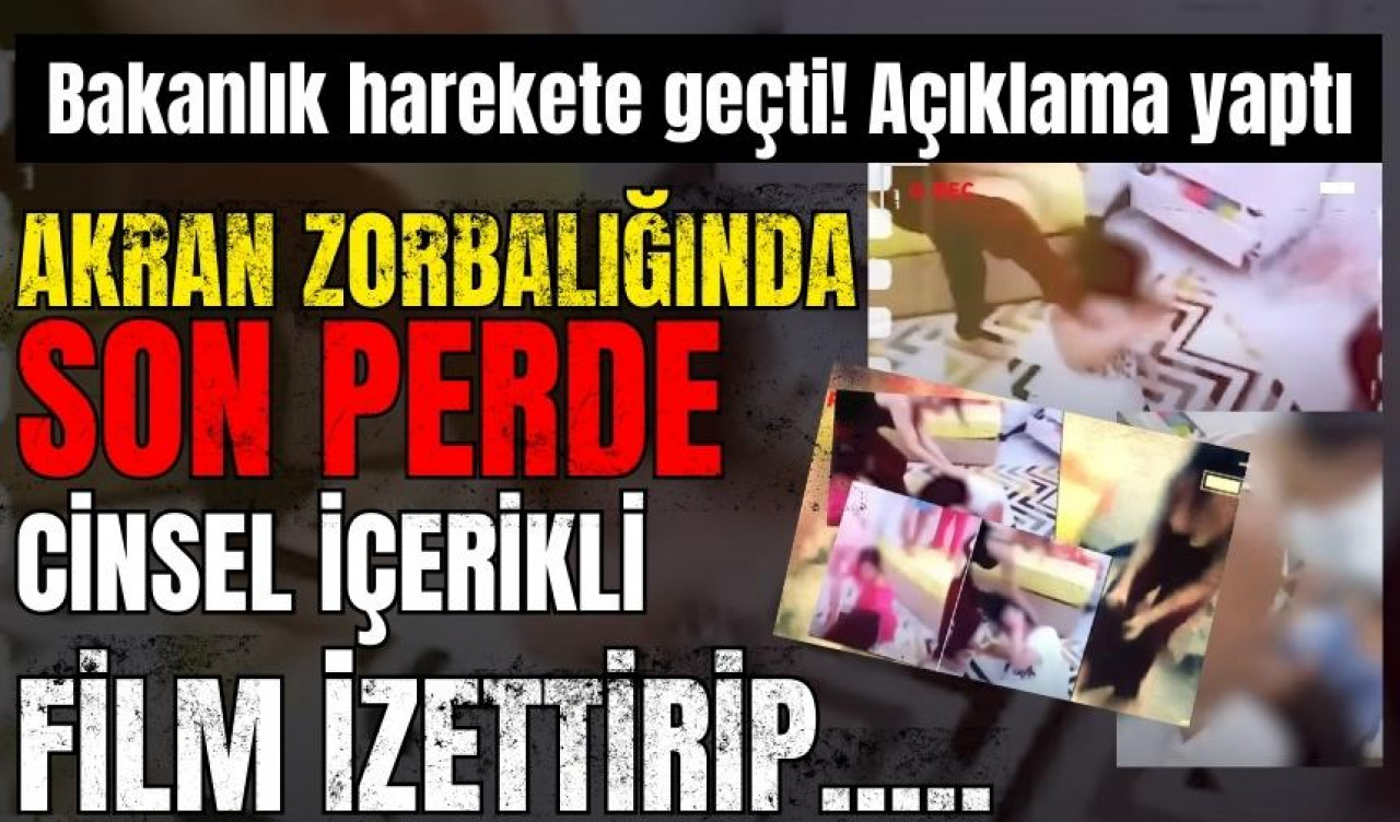 C*nsel içerikli film izletmişlerdi! Bakanlık harekete geçti