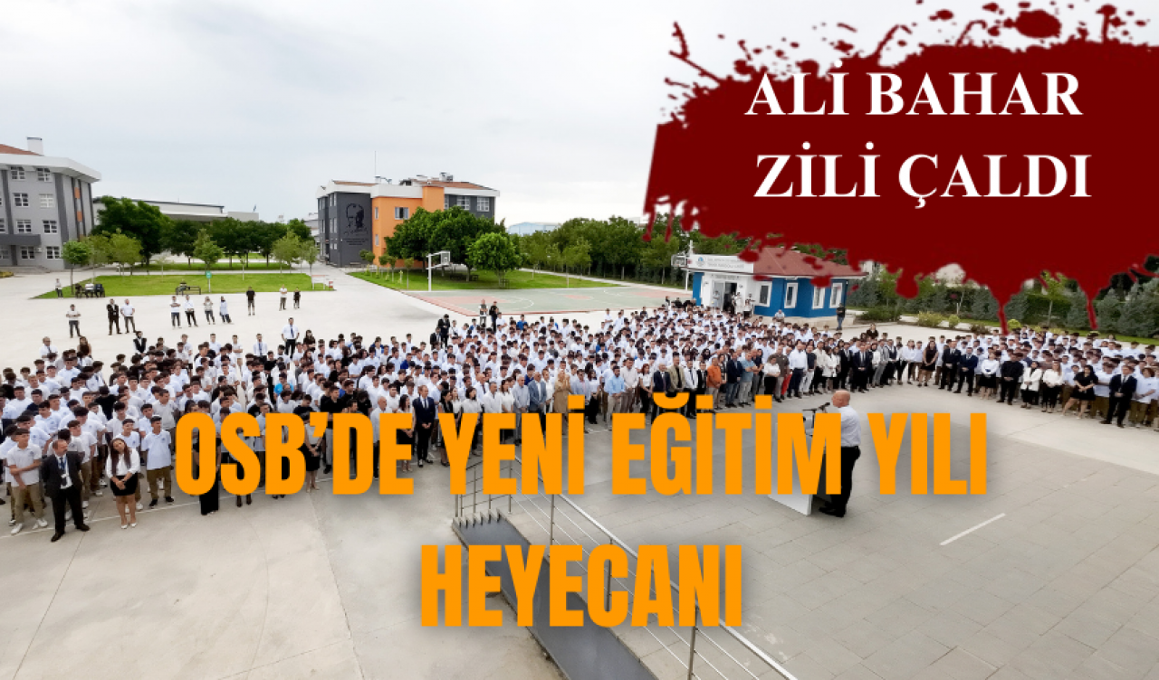 OSB’de yeni eğitim yılı heyecanı