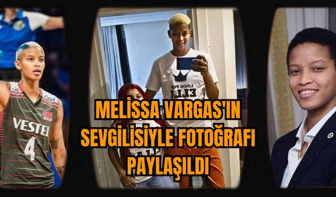 Melissa Vargas'ın sevgilisiyle fotoğrafı paylaşıldı