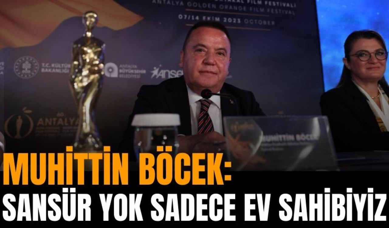 Muhittin Böcek: Sansür yok sadece ev sahibiyiz