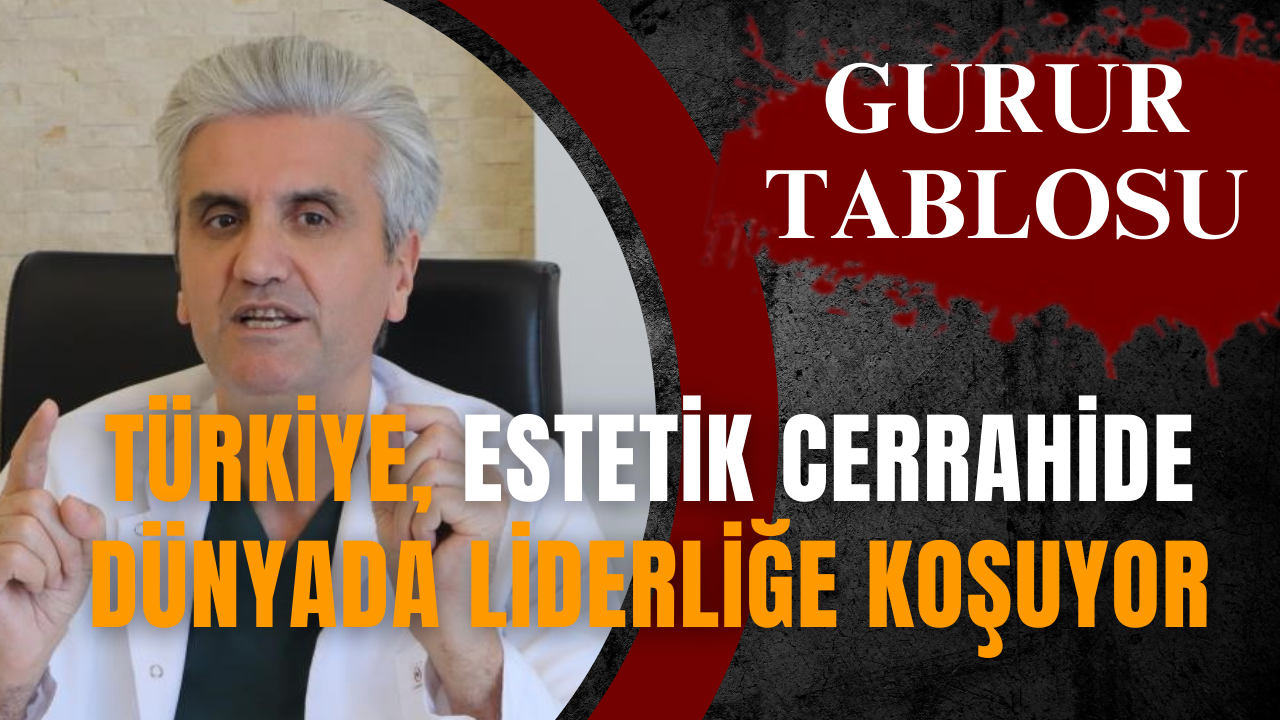 Türkiye, estetik cerrahide dünyada liderliğe koşuyor