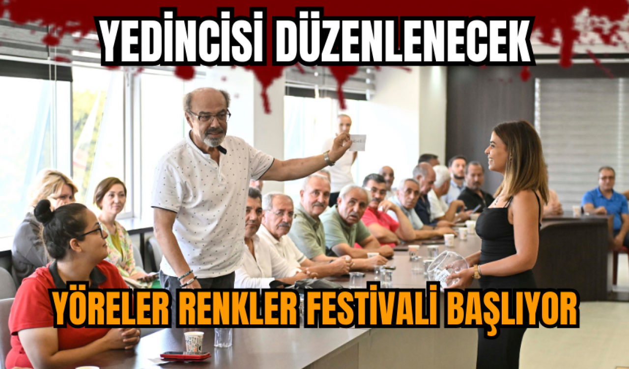 Yöreler Renkler Festivali başlıyor