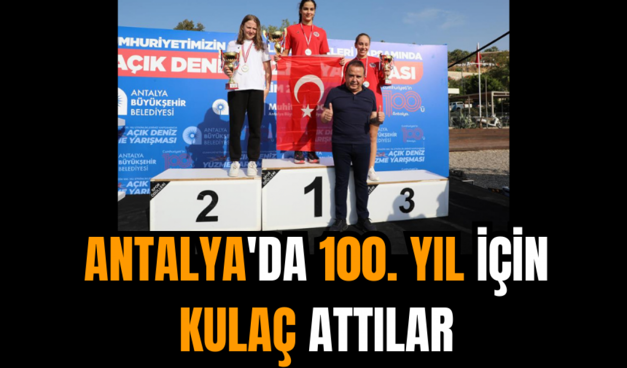 Antalya'da 100. Yıl için kulaç attılar