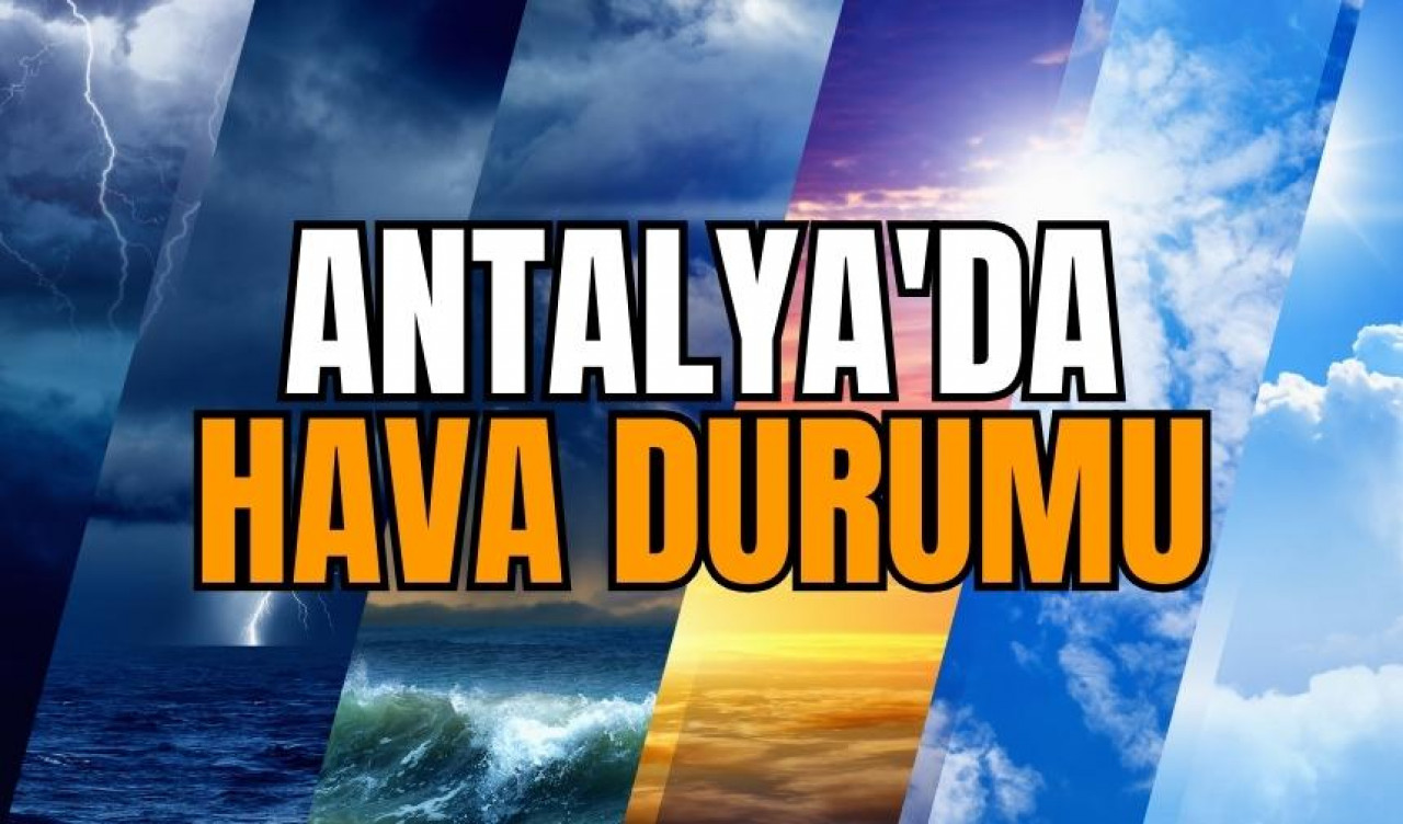 Antalya 10 Ocak 2024 Hava Durumu