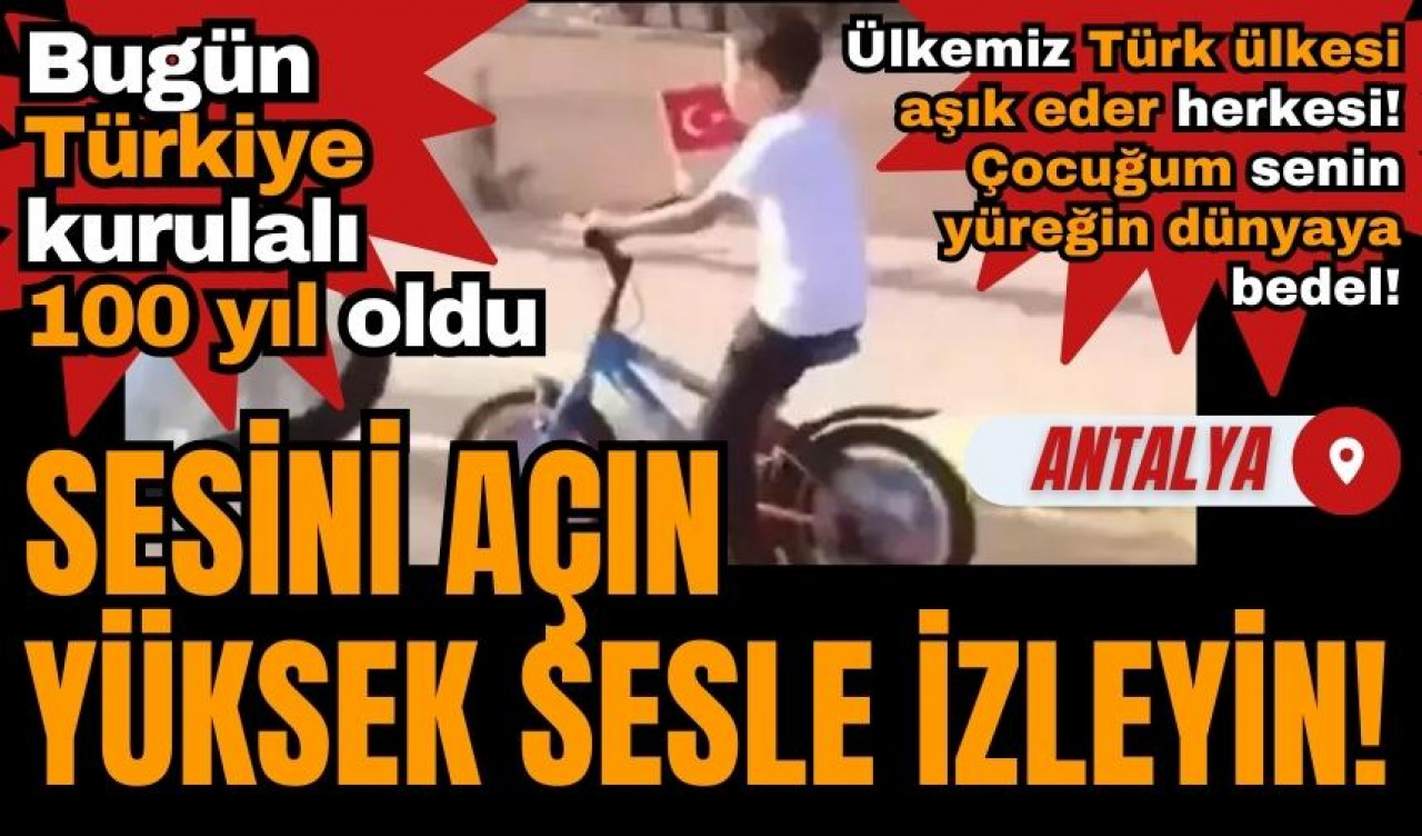 Sesini açın yüksek sesle izleyin! Ülkemiz Türk ülkesi aşık eder herkesi! Çocuğum senin yüreğin dünyaya bedel!