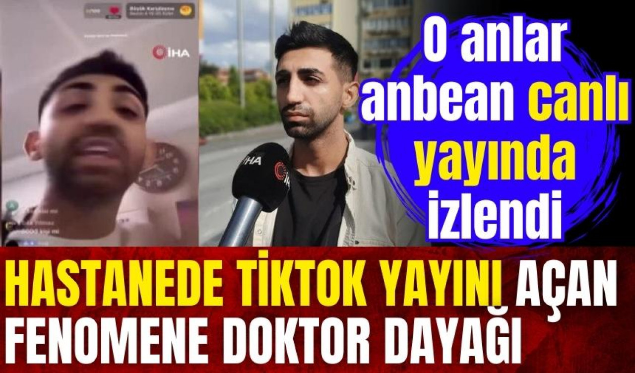 Hastanede Tiktok yayını açan fenomene doktor dayağı