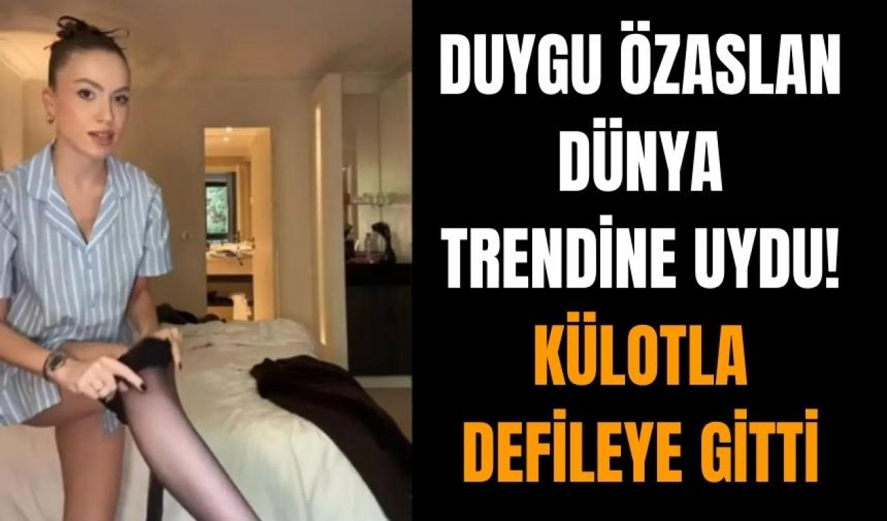 Duygu Özaslan külotla defileye gitti