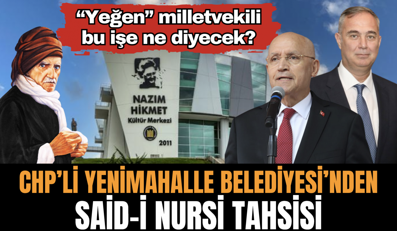 CHP’li Yenimahalle Belediyesi’nden Said-i Nursi tahsisi