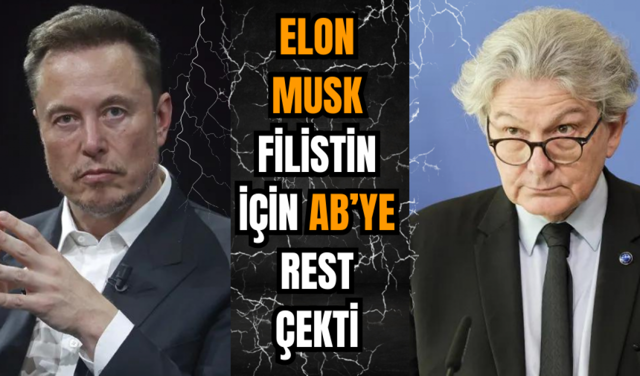 Elon Musk Filistin için AB'ye rest çekti