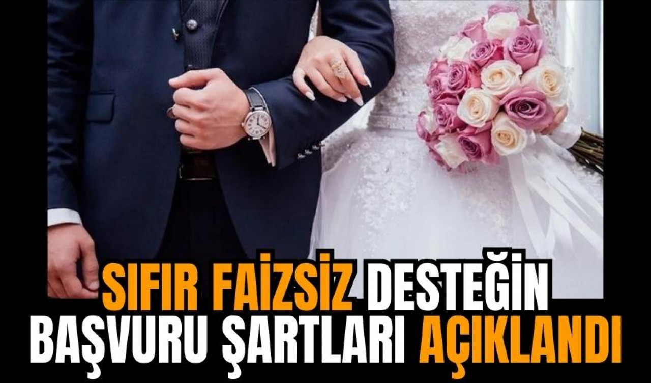 Sıfır faizsiz desteğin başvuru şartları açıklandı