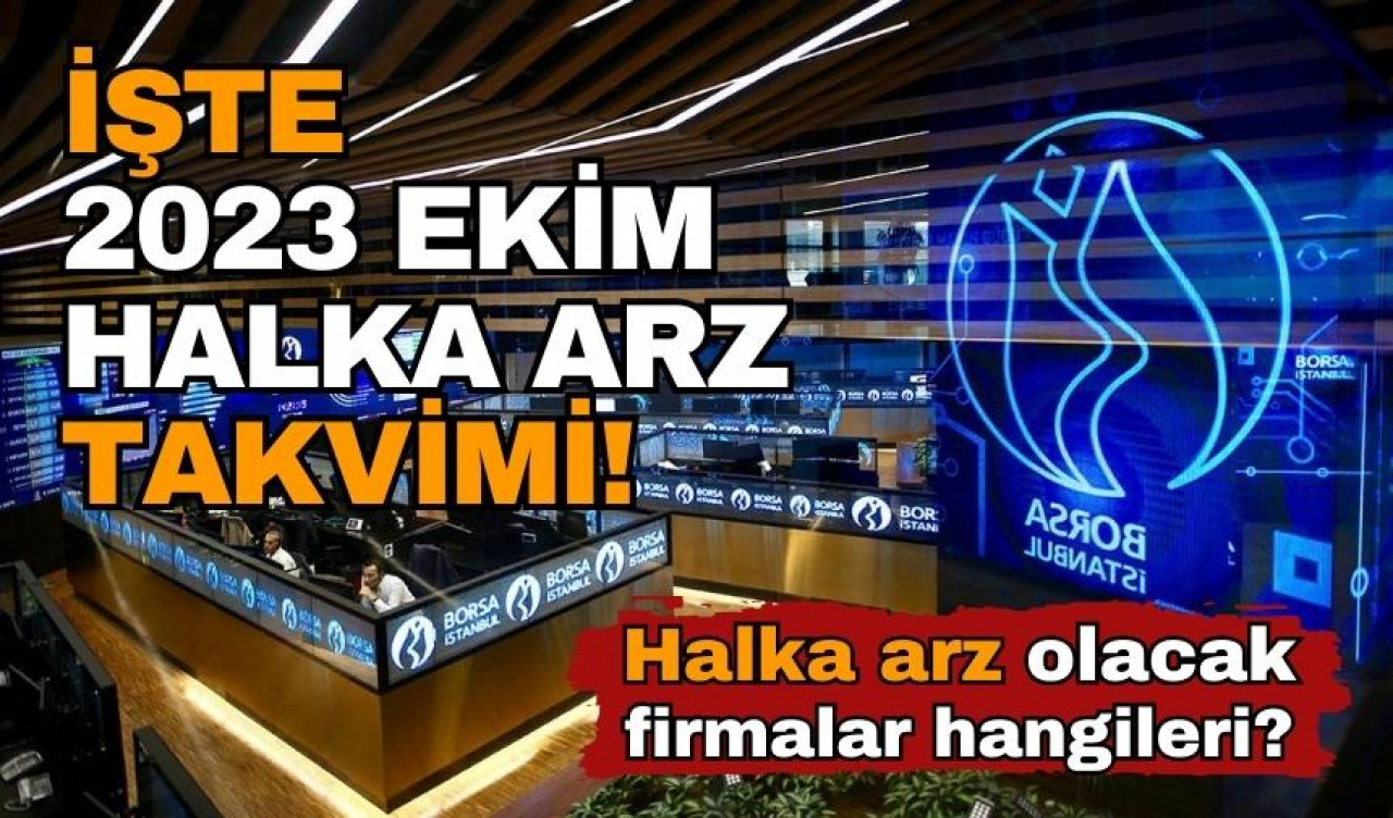 2023 Ekim ayında halka arz heyecanı