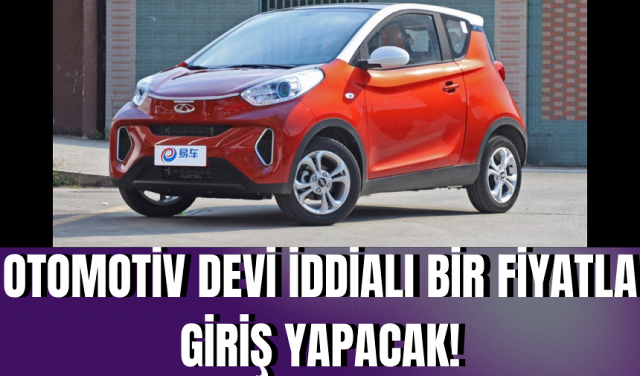 Otomotiv devi iddialı bir fiyatla giriş yapacak!