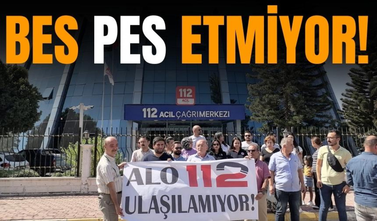 BES PES ETMİYOR! ALO 112 ULAŞILAMIYOR