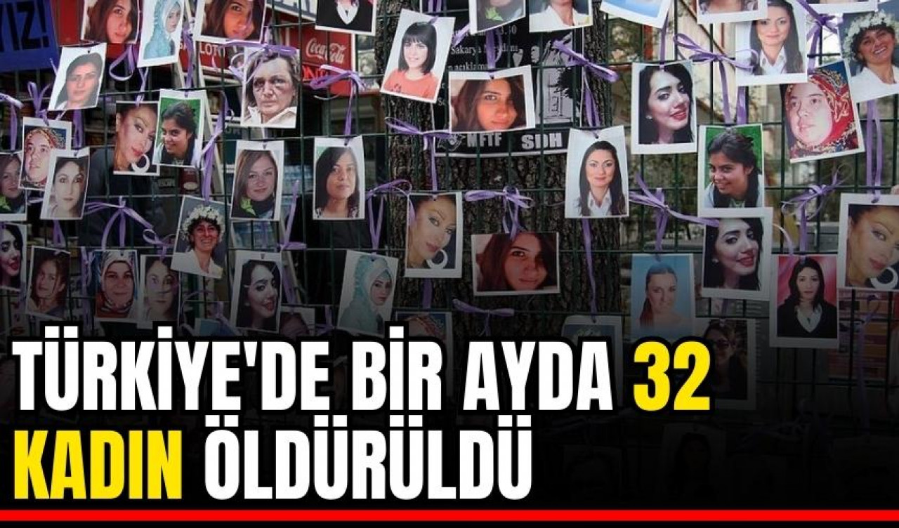 Türkiye'de Bir Ayda 32 Kadın Öldürüldü