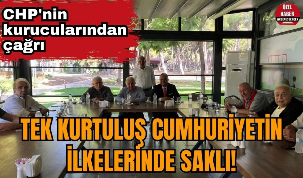 CHP'nin kurucularından çağrı! Tek kurtuluş Cumhuriyetin ilkelerinde saklı