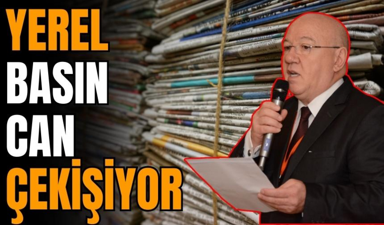 YEREL BASIN CAN ÇEKİŞİYOR