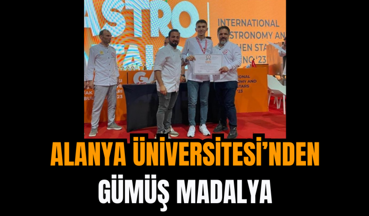 Alanya Üniversitesi’nden Gümüş Madalya