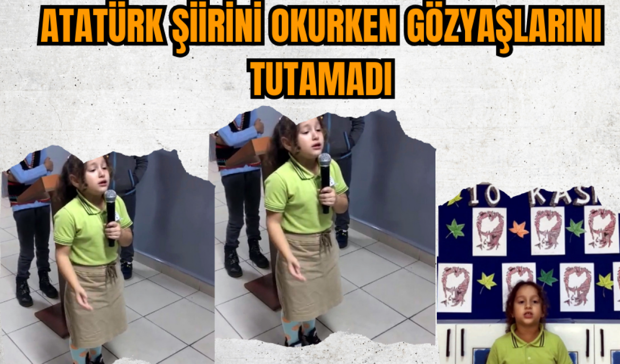 Atatürk şiirini okuyan minik öğrenci gözyaşlarını tutamadı