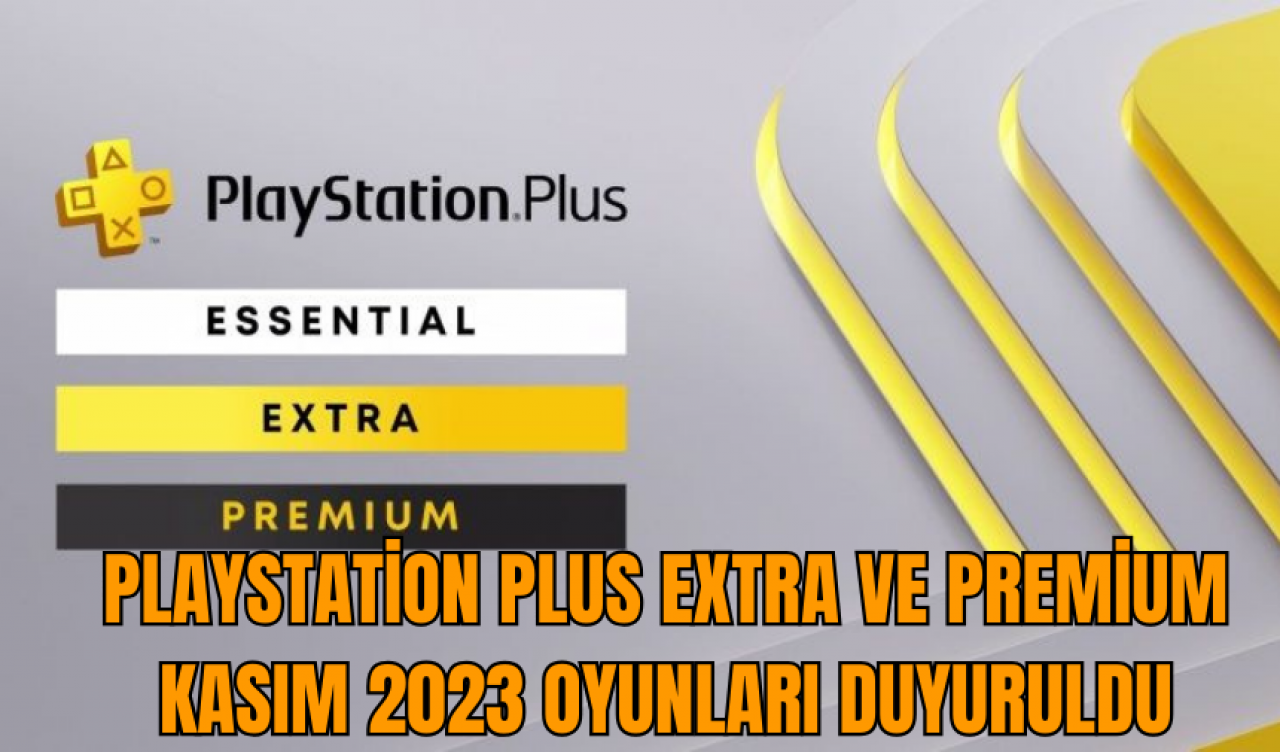 PlayStation Plus Extra ve Premium Kasım 2023 oyunları duyuruldu