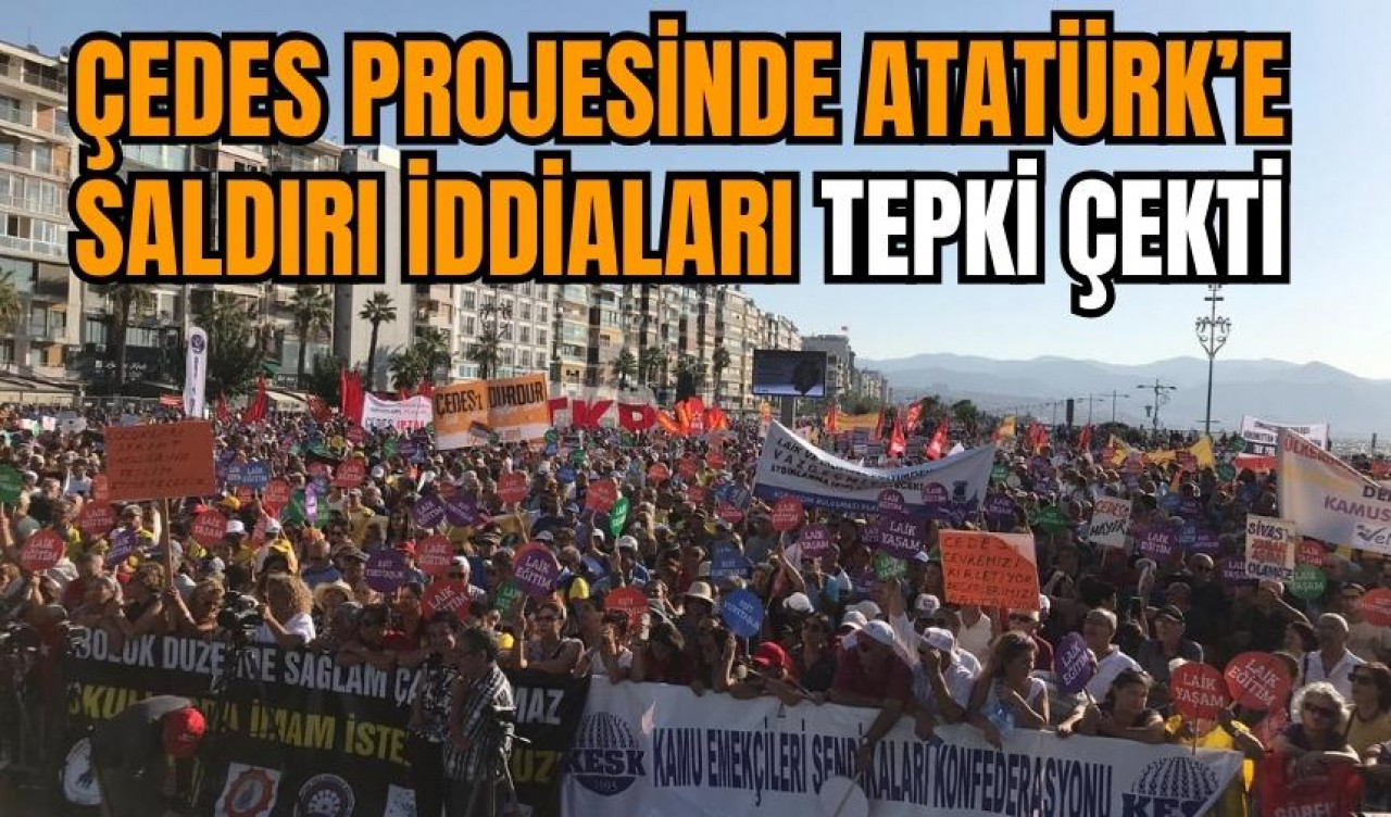 ÇEDES projesinde Atatürk’e saldırı iddiaları tepki çekti!