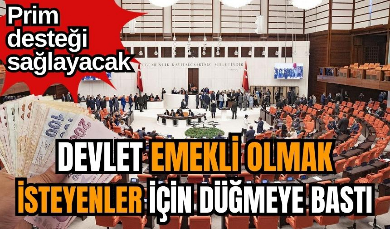 Devlet prim desteği için harekete geçiyor!