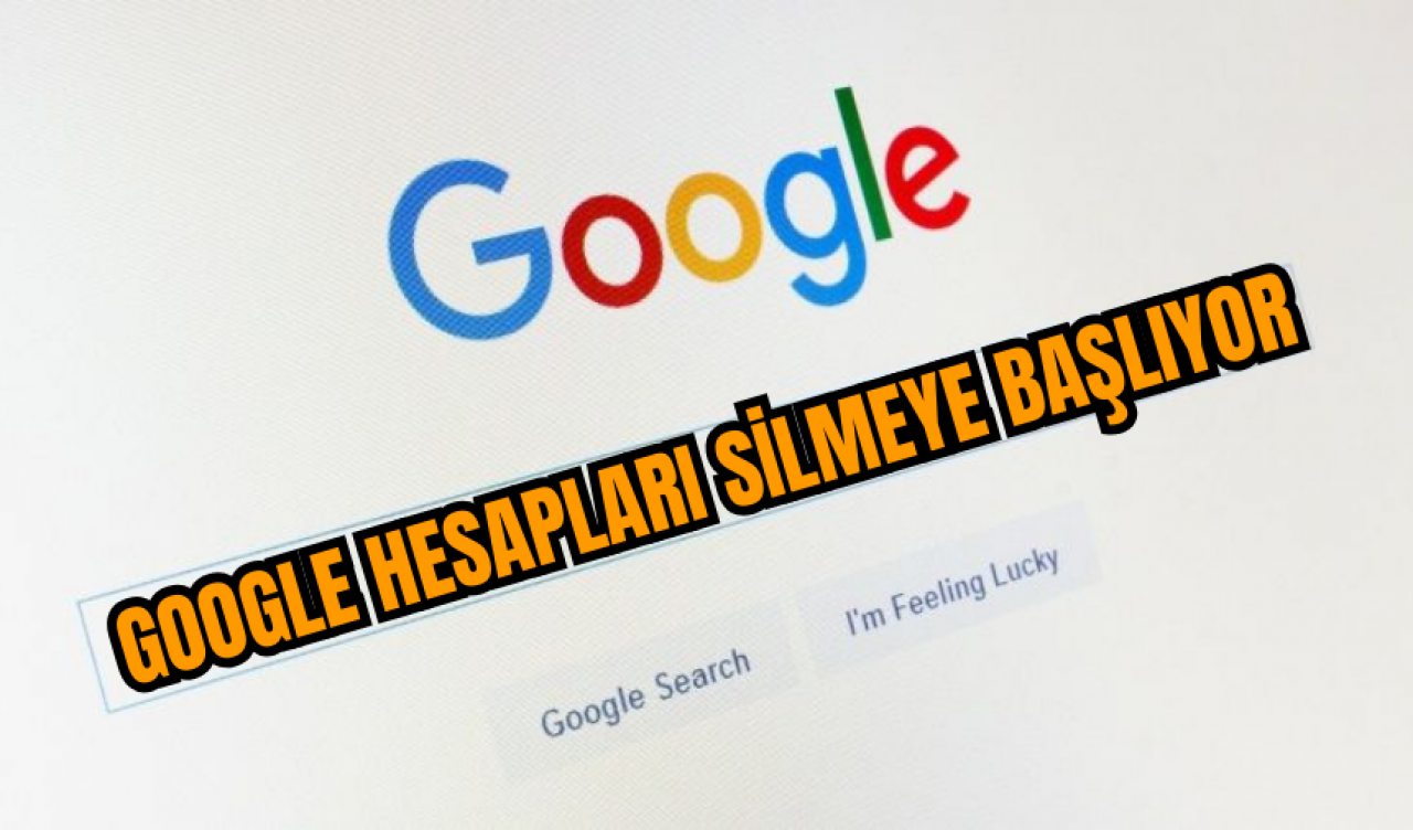 Google hesapları silmeye başlıyor