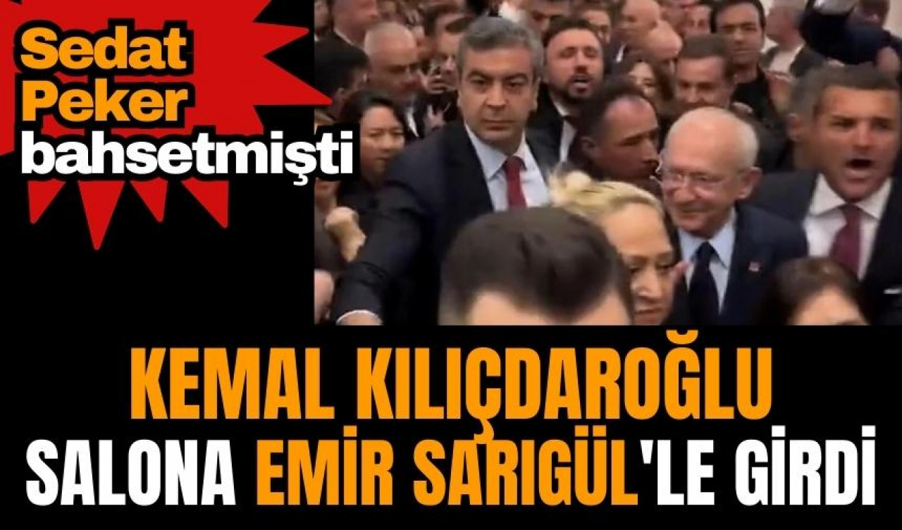 Sedat Peker’in bahsettiği isim Kılıçdaroğlu’nun safında