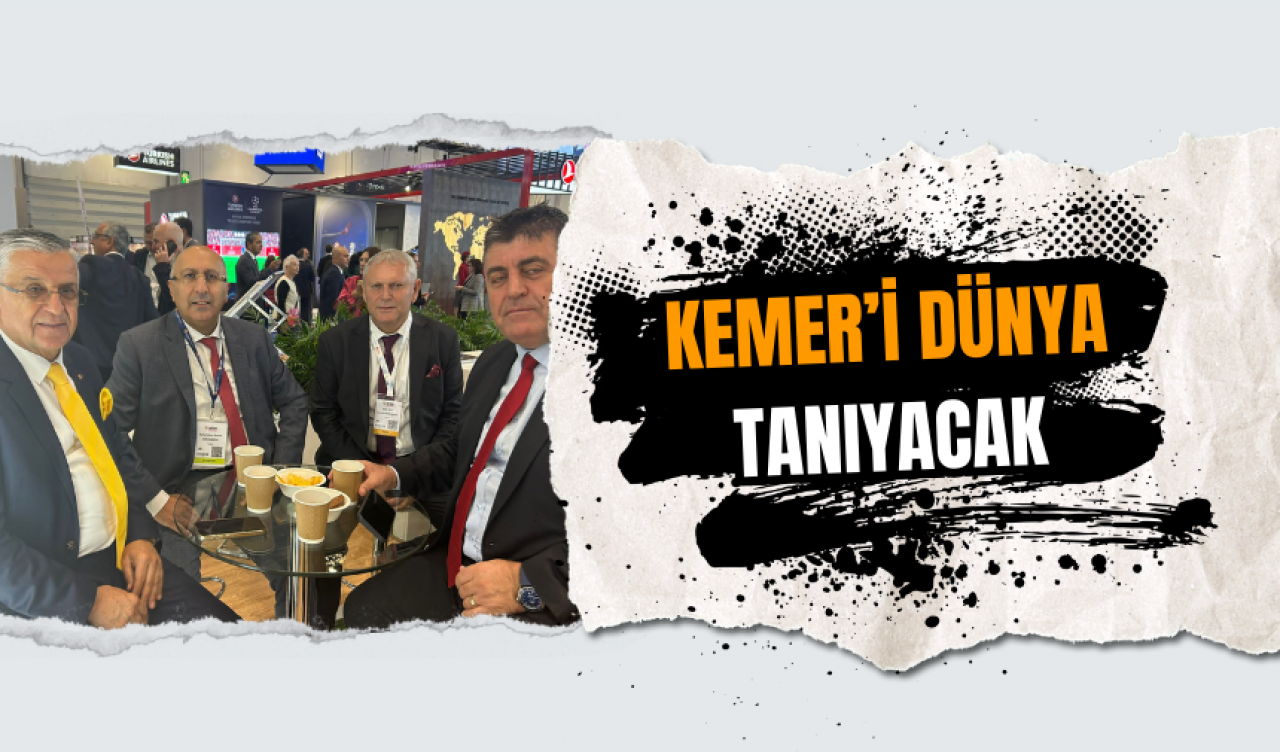 Kemer'i Dünya tanıyacak!