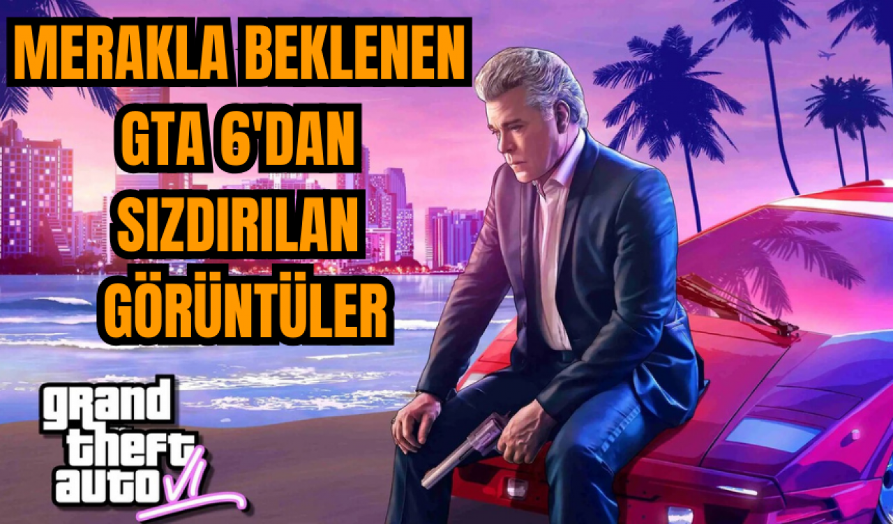 Merakla beklenen GTA 6'dan sızdırılan görüntüler