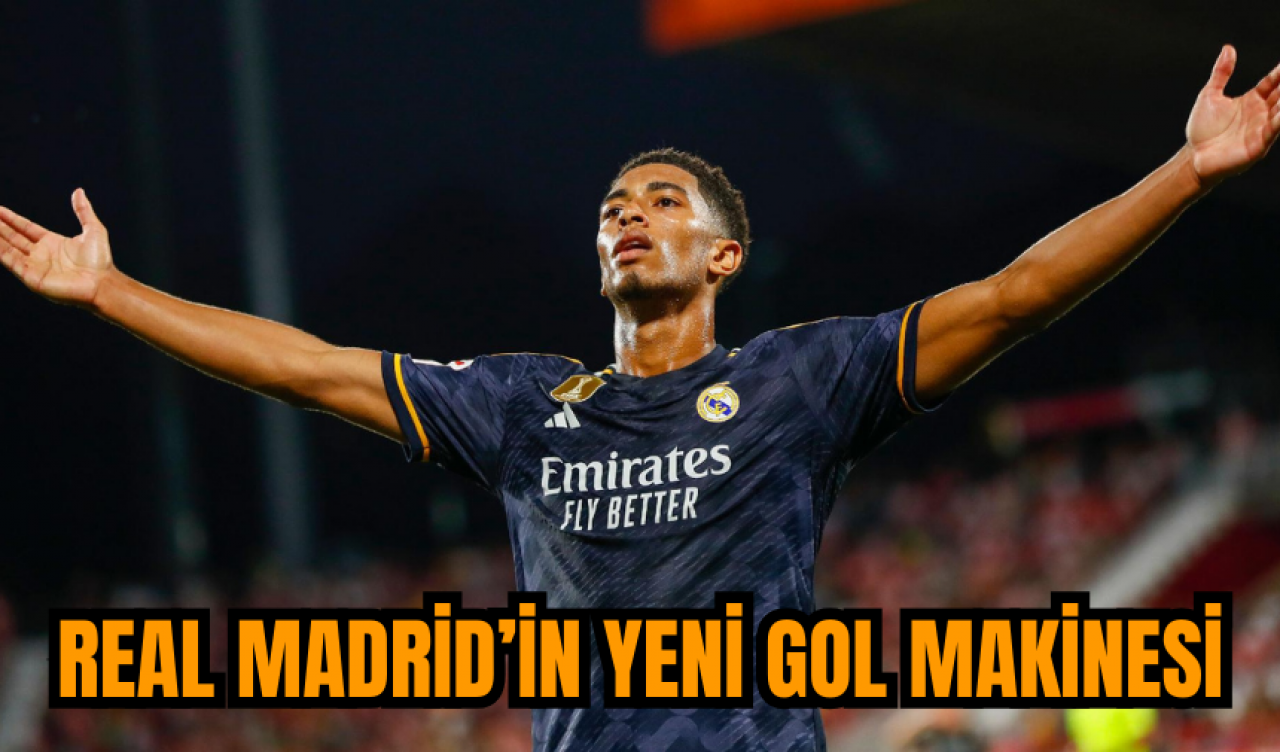 Real Madrid’in yeni gol makinesi