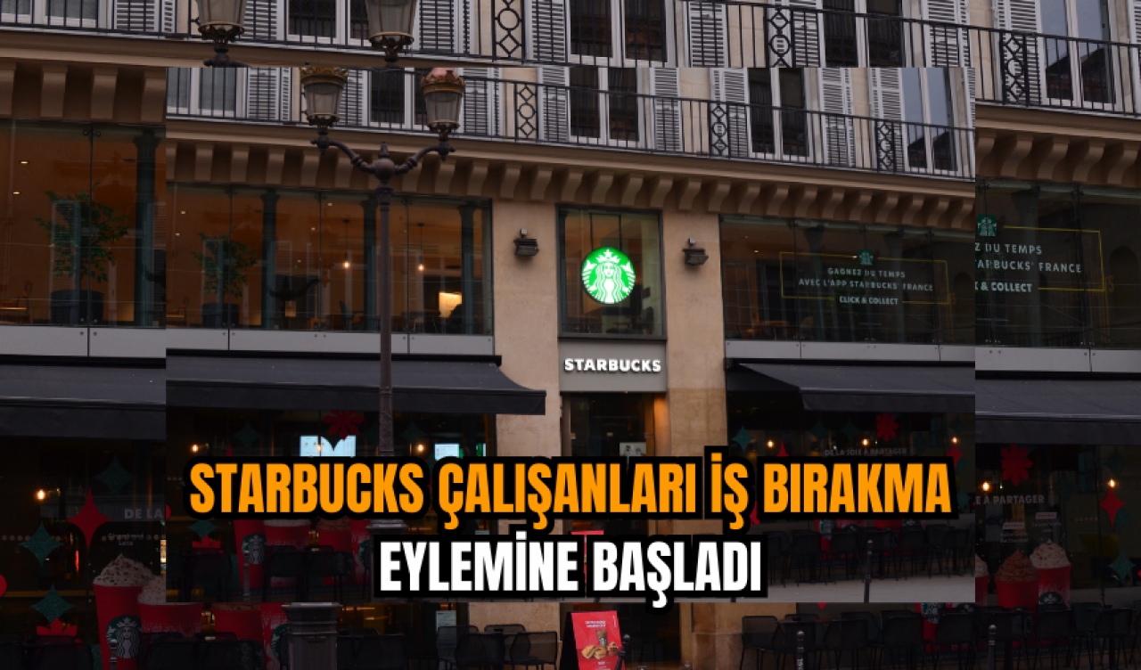 Starbucks Çalışanları İş Bırakma Eylemine Başladı