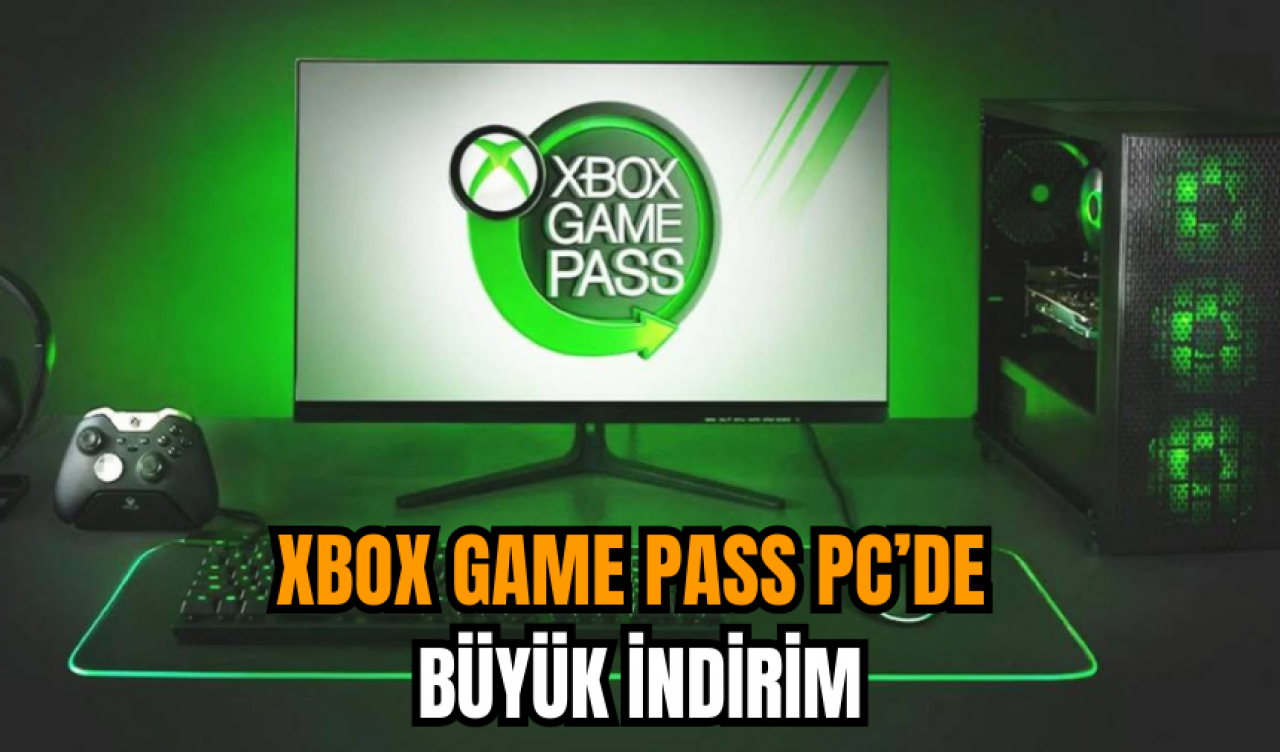 Xbox Game Pass PC’de Büyük İndirim