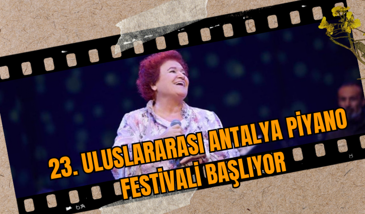 23. Uluslararası Antalya Piyano Festivali Başlıyor