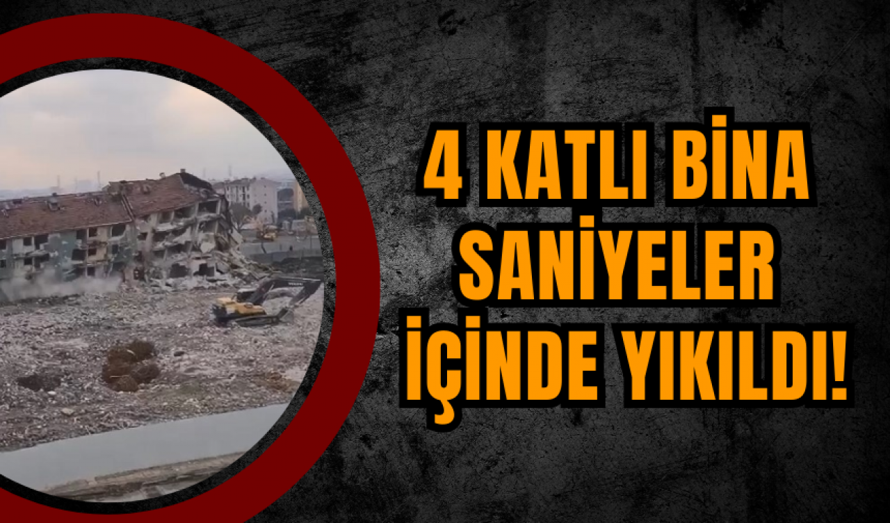 4 Katlı Bina Saniyeler İçinde Yıkıldı!