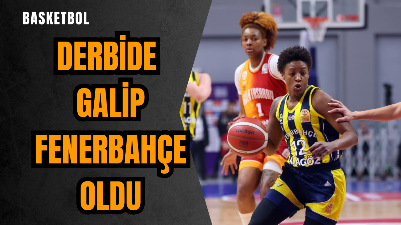 Derbide galip Fenerbahçe oldu