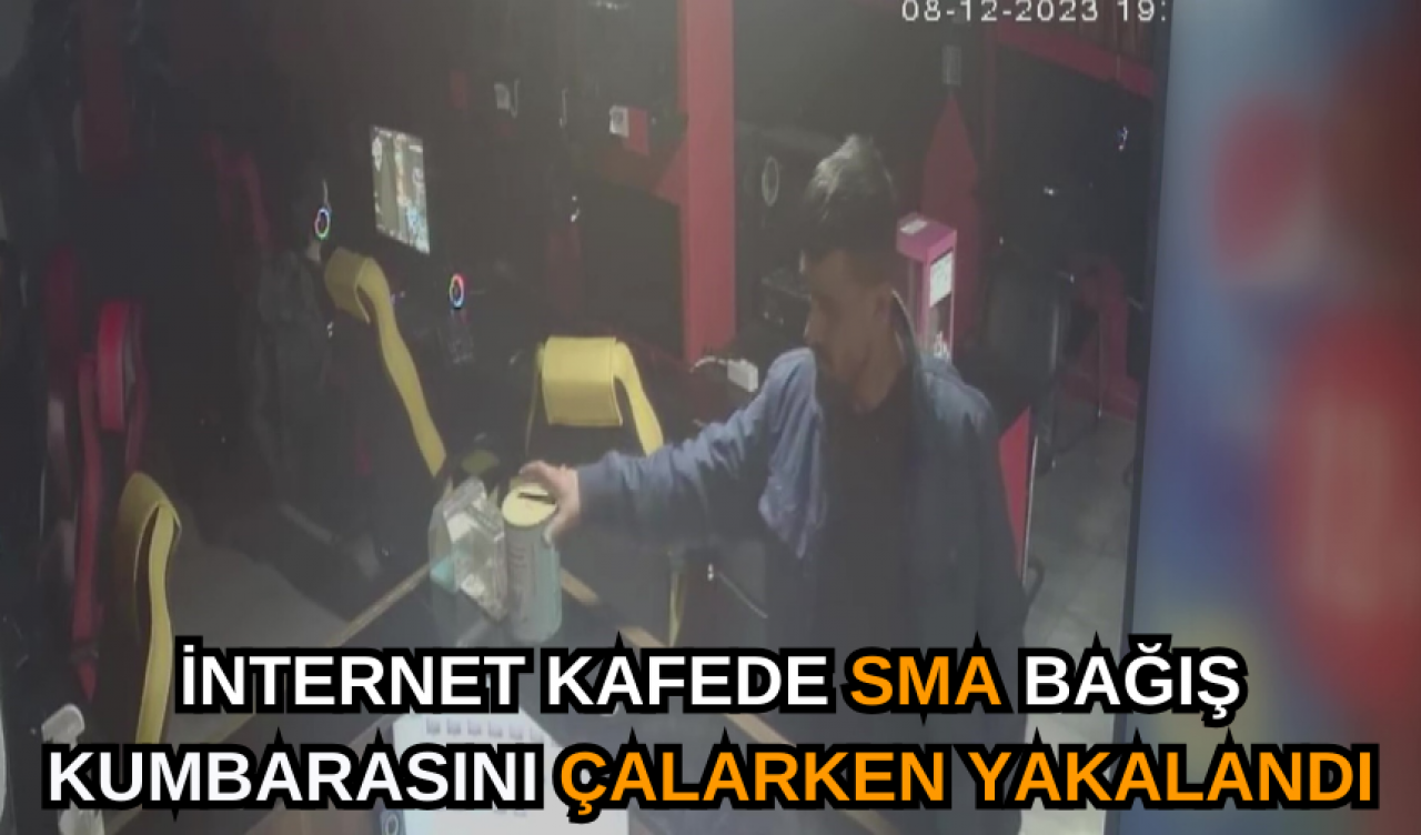 İnternet Kafede SMA Bağış Kumbarasını Çalarken Yakalandı