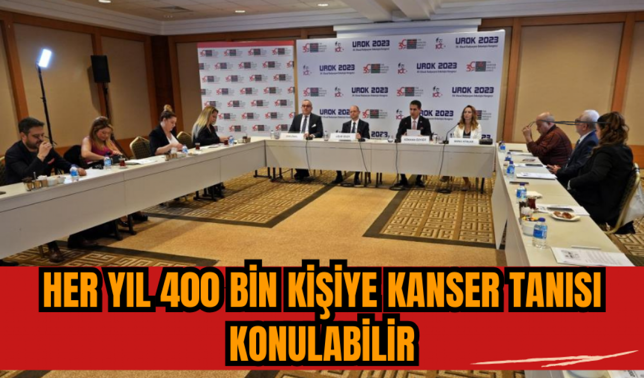 Her Yıl 400 Bin Kişiye Kanser Tanısı Konulabilir