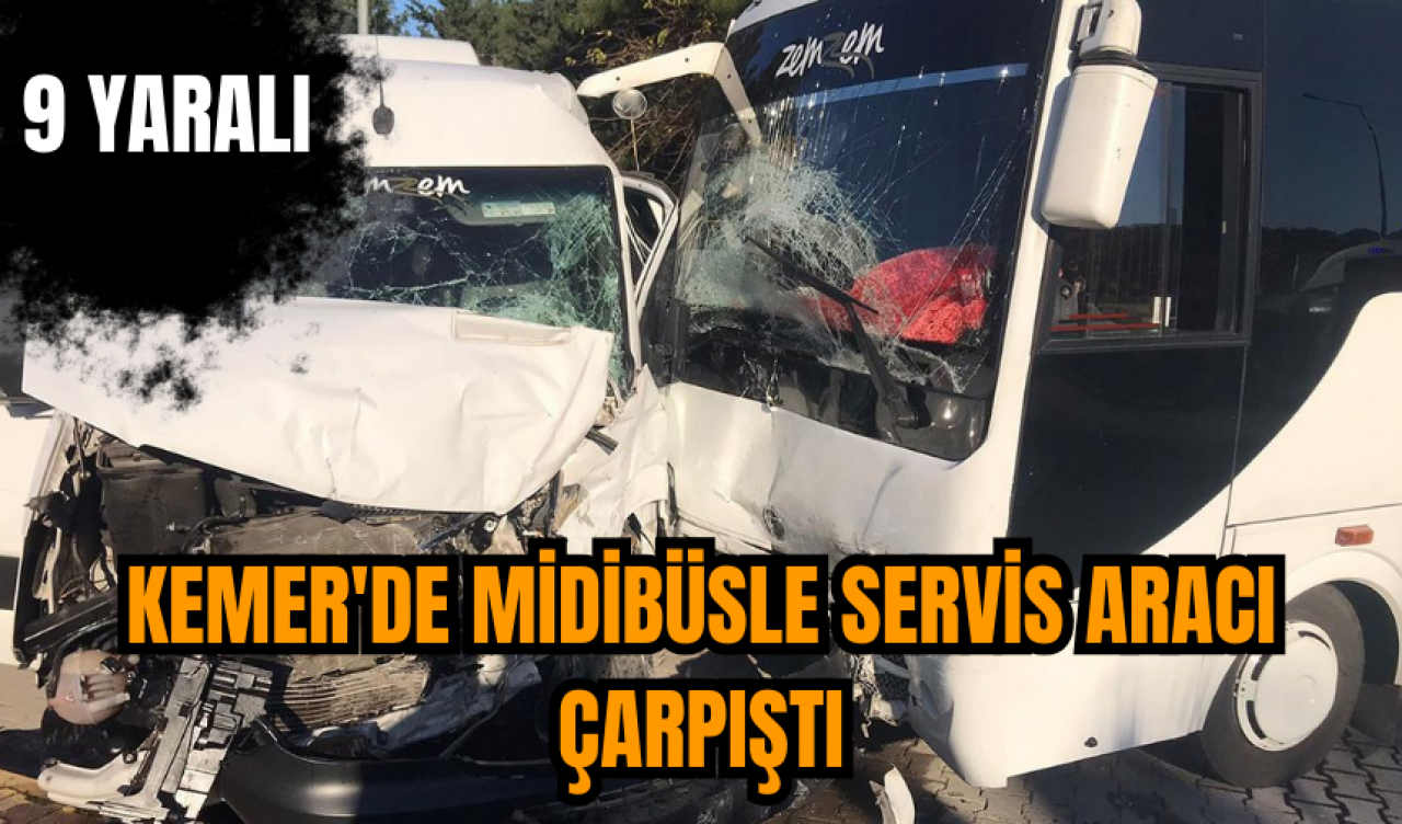 Kemer'de midibüsle servis aracı çarpıştı: 9 yaralı