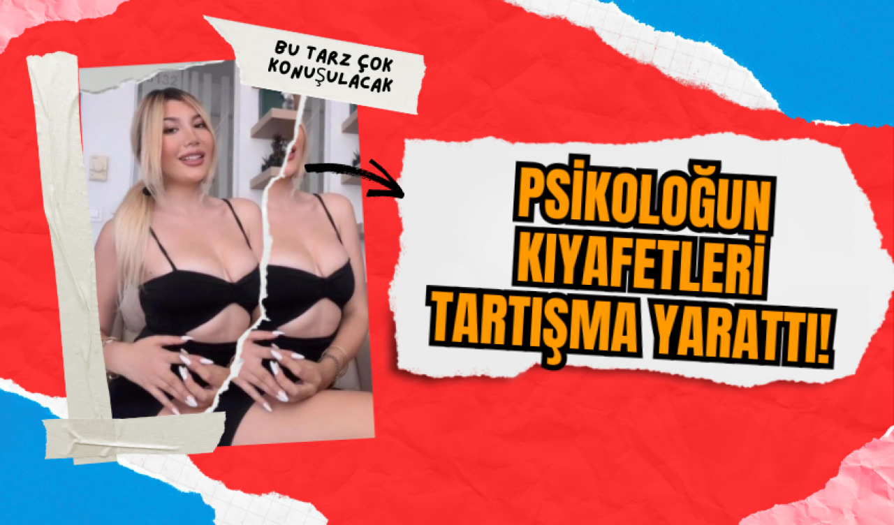 Psikoloğun Kıyafetleri Tartışma Yarattı!