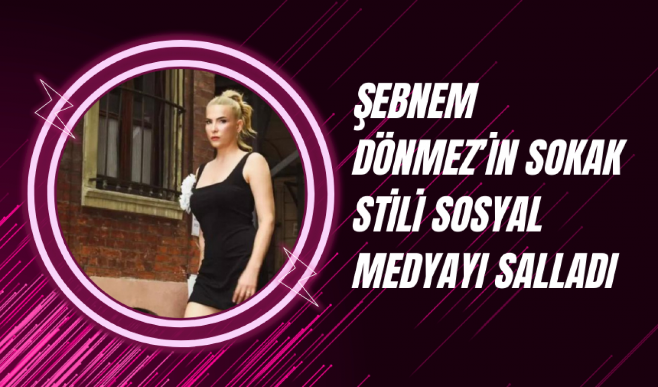 Şebnem Dönmez’in Sokak Stili Sosyal Medyayı Salladı