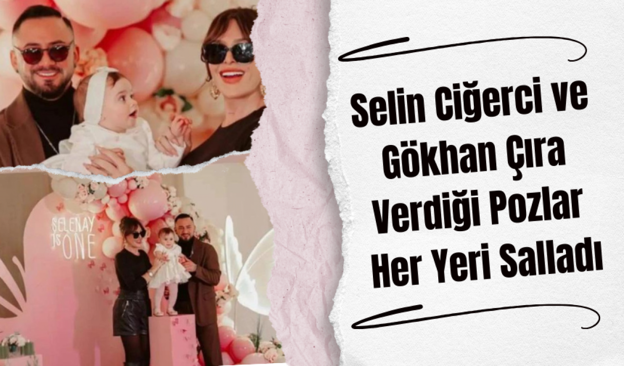 Selin Ciğerci ve Gökhan Çıra Verdiği Pozlar Her Yeri Salladı