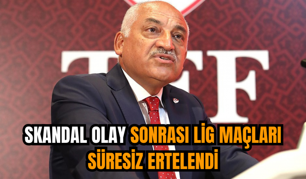 Skandal olay sonrası lig maçları süresiz ertelendi